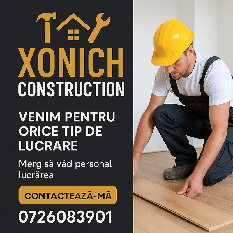 Servici Constructii &Finisaje &Demolari/ Xonich Construction-calitate 100%